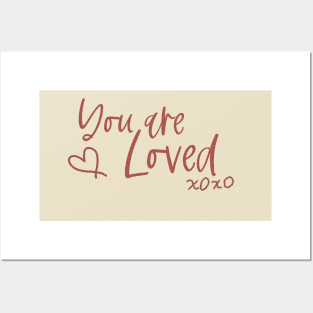 You Are Loved- Valentines Day Posters and Art